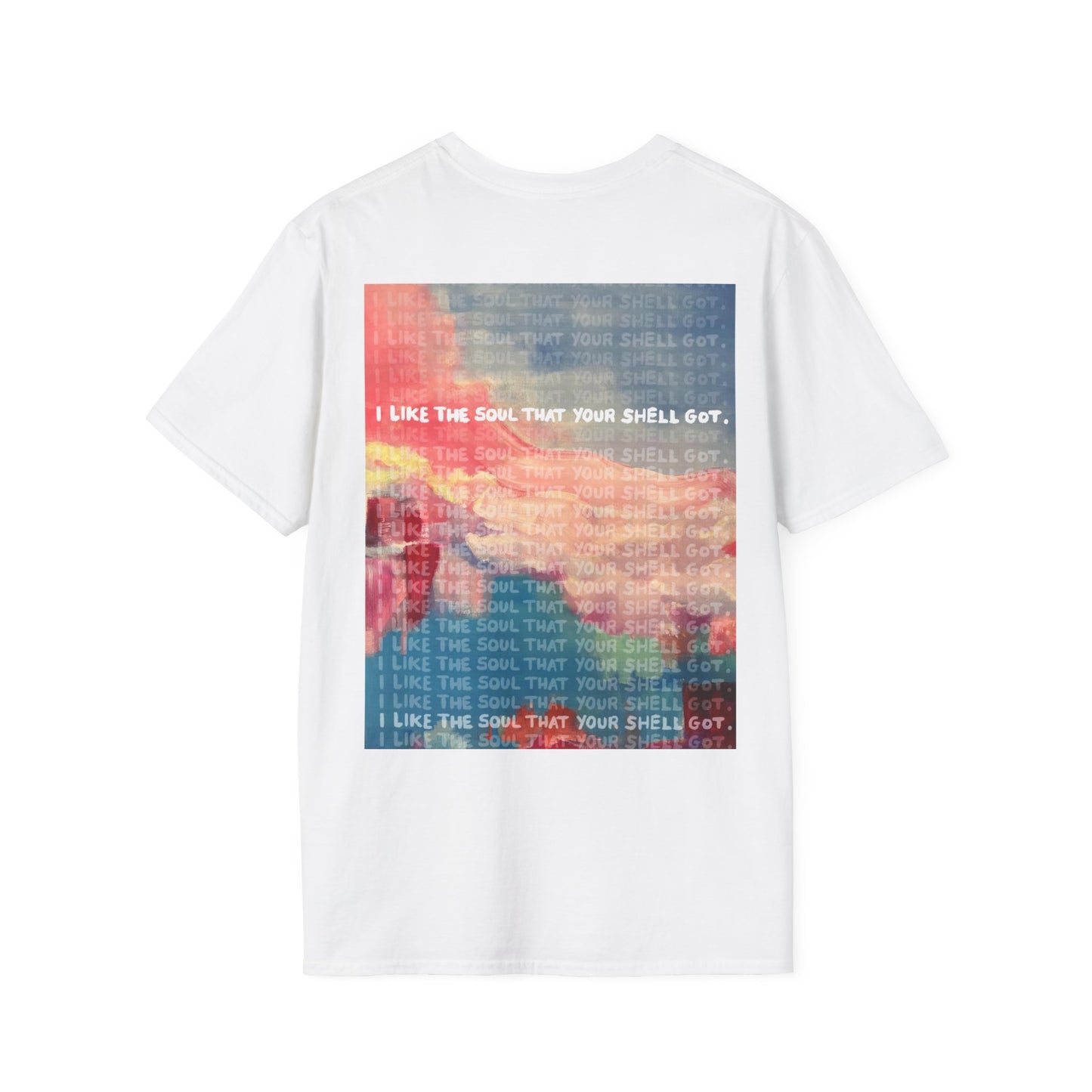 I Like The Soul That Your Shell Got x Sarah Words Collection - tee