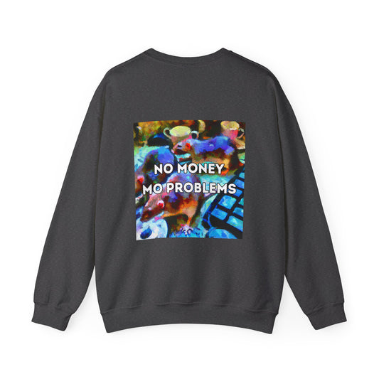 No Money Mo Problems - sweatshirt x Sarah Words Collection