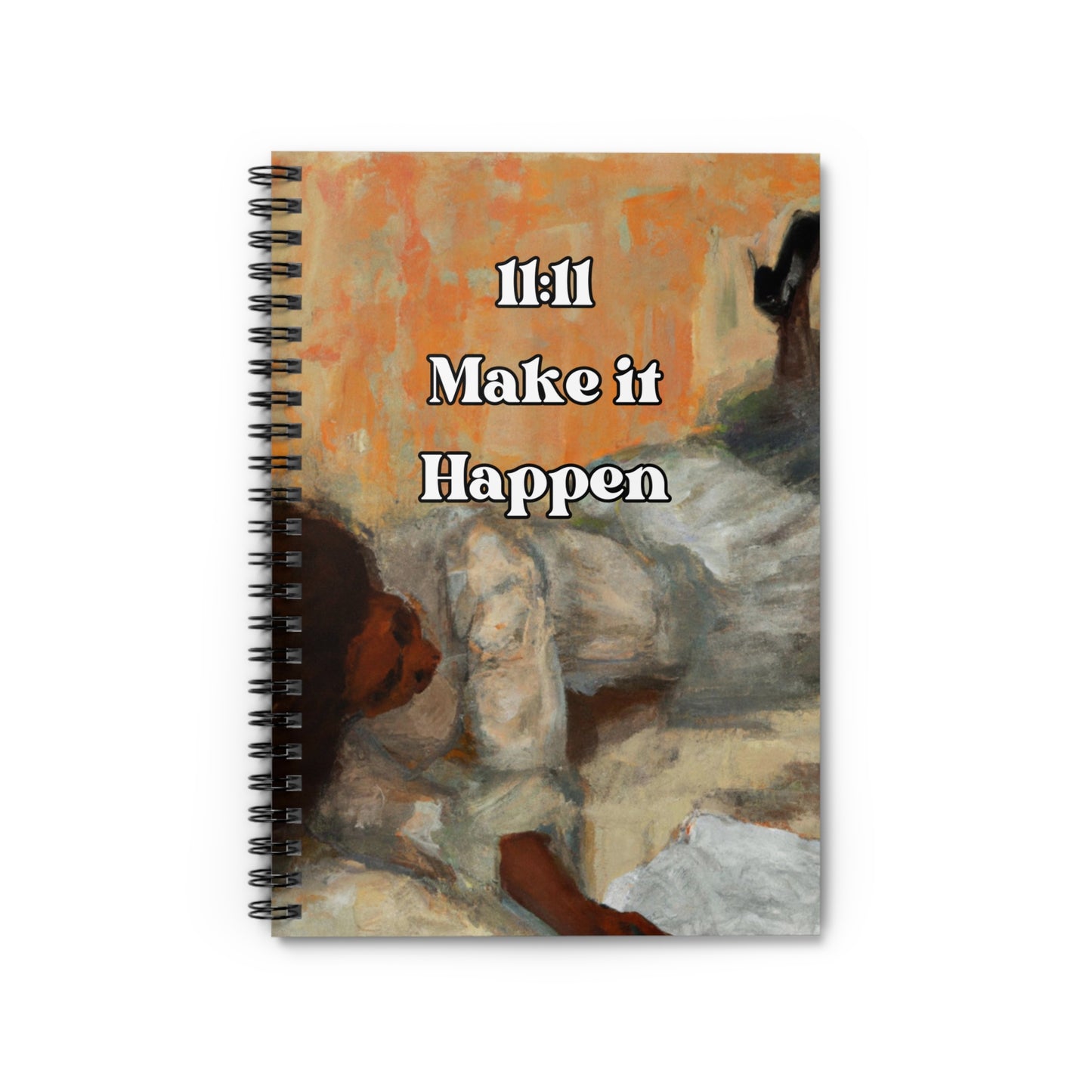 11 Eleven Make it Happen - Ruled Line Notebook
